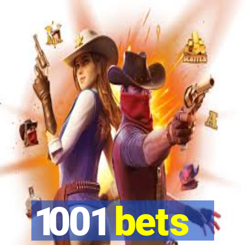 1001 bets