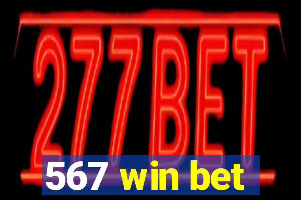 567 win bet