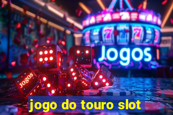 jogo do touro slot