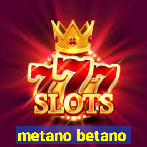 metano betano