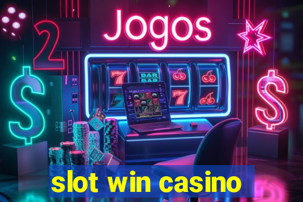 slot win casino