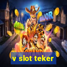 v slot teker