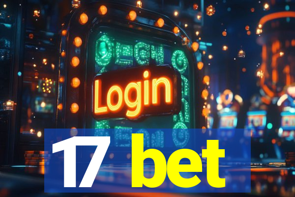 17 bet