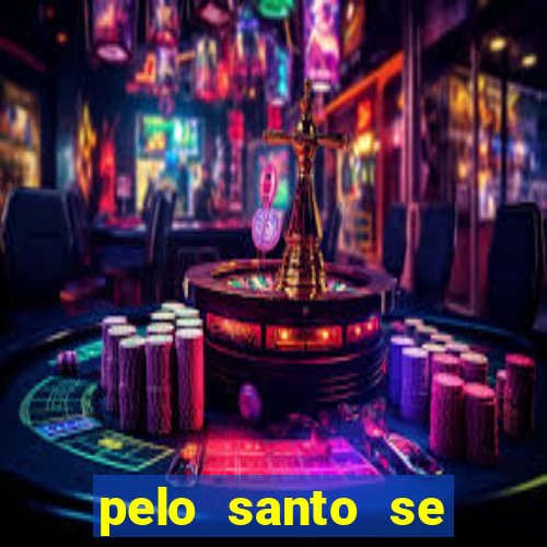 pelo santo se beija as pedras significado