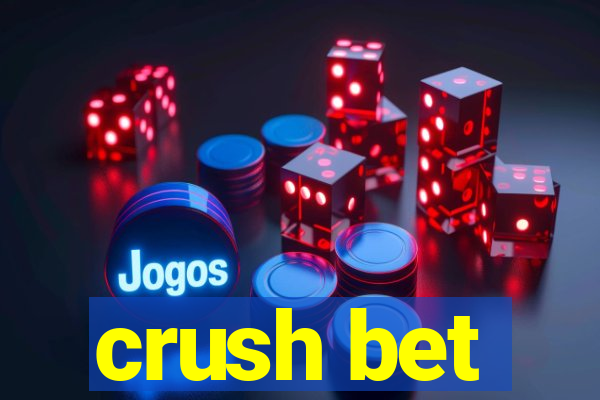 crush bet