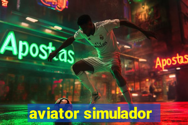 aviator simulador