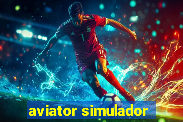 aviator simulador