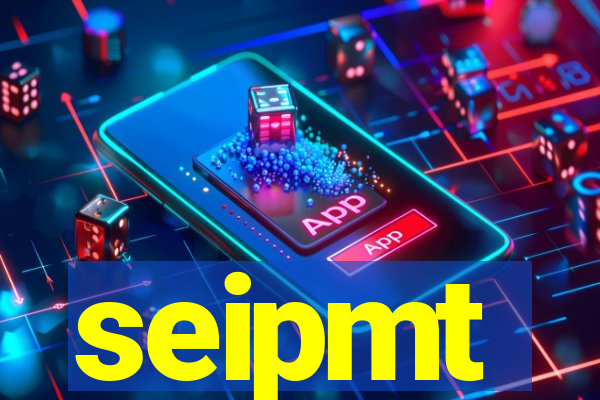 seipmt