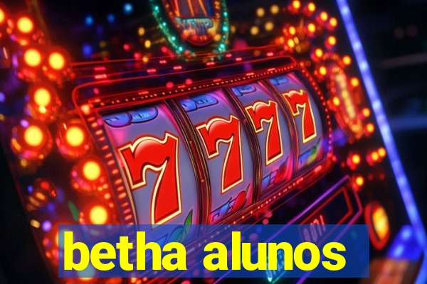 betha alunos