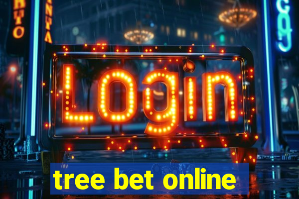 tree bet online