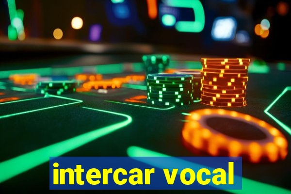 intercar vocal