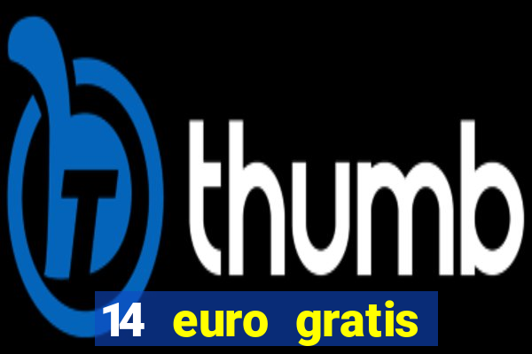 14 euro gratis casino bonus