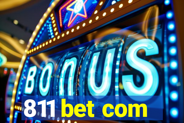 811 bet com