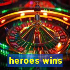 heroes wins