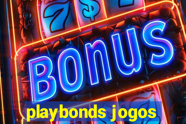 playbonds jogos