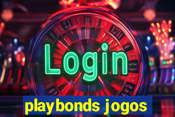 playbonds jogos