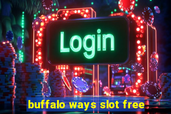 buffalo ways slot free