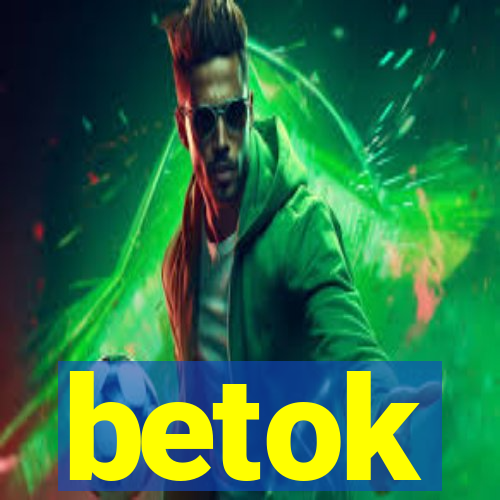 betok