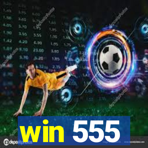 win 555