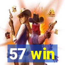 57 win