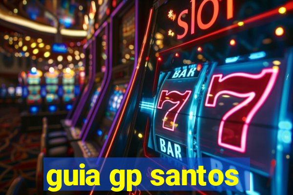 guia gp santos