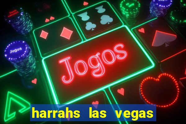 harrahs las vegas casino and hotel