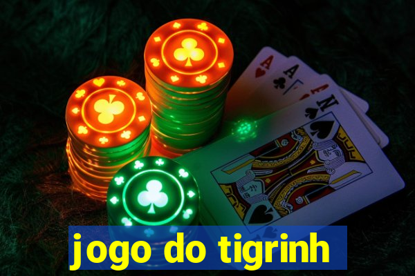 jogo do tigrinh