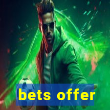 bets offer