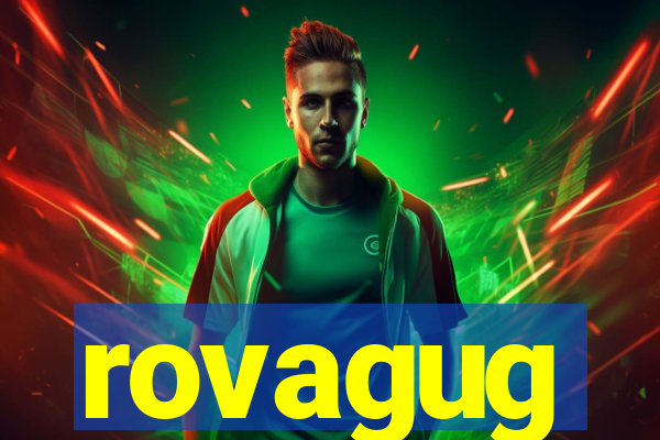 rovagug