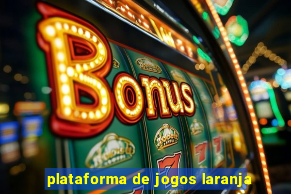 plataforma de jogos laranja