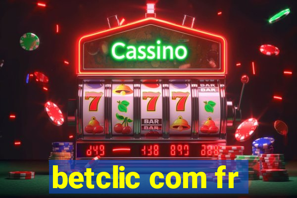 betclic com fr