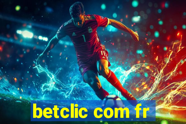 betclic com fr