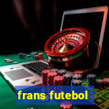 frans futebol