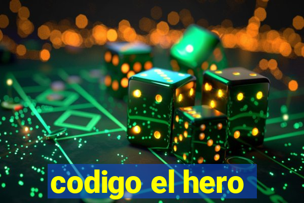 codigo el hero