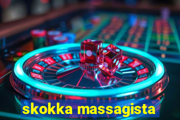 skokka massagista