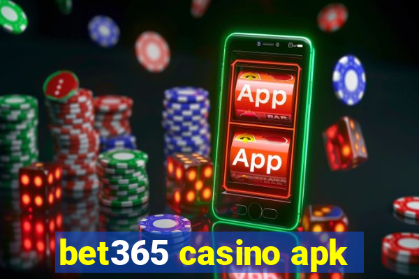 bet365 casino apk