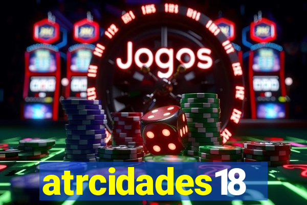 atrcidades18