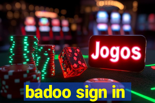 badoo sign in