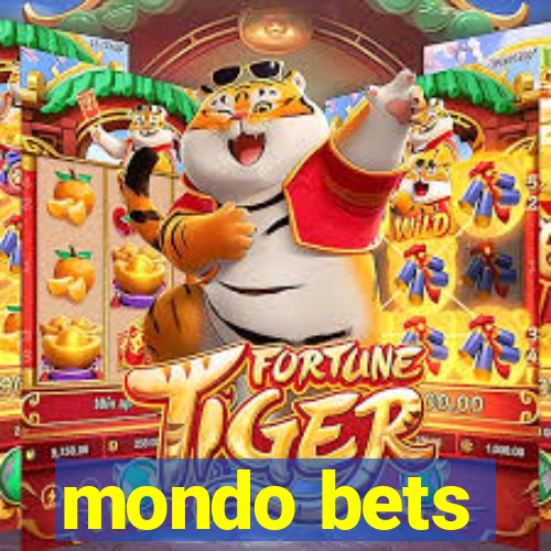 mondo bets