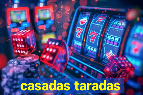 casadas taradas