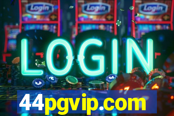 44pgvip.com