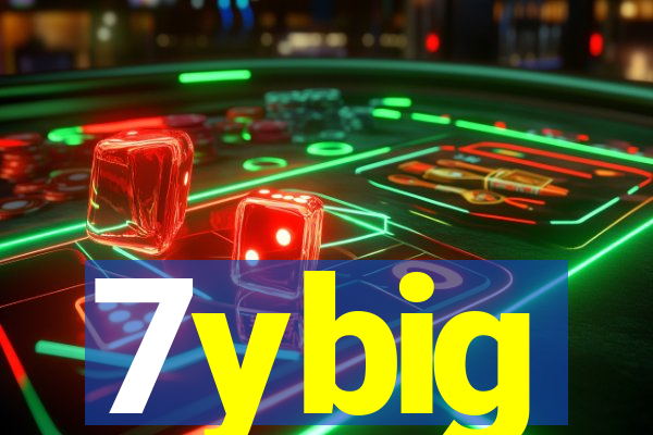 7ybig