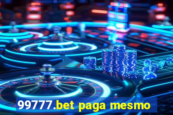 99777.bet paga mesmo