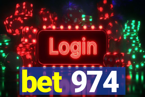 bet 974