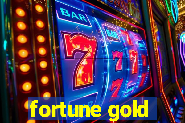 fortune gold