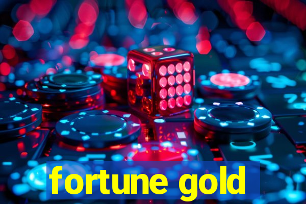 fortune gold