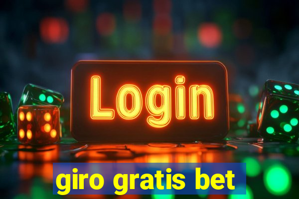 giro gratis bet