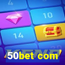 50bet com