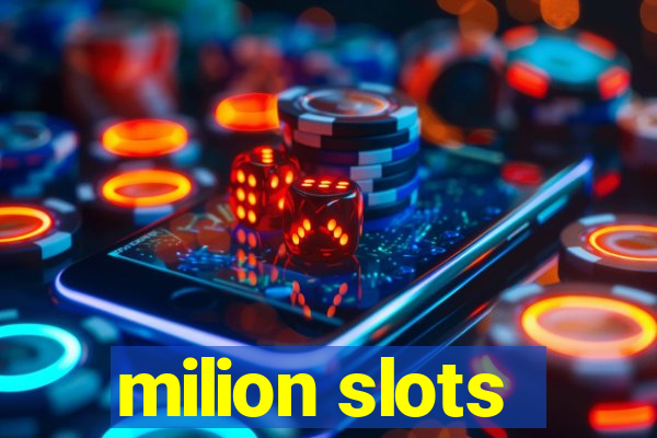 milion slots