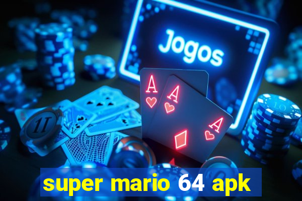 super mario 64 apk